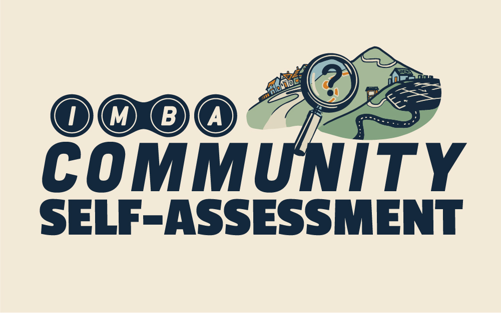 IMBA's Community Assessment